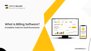 What Is Billing Software? Complete Guide for Small Businesses