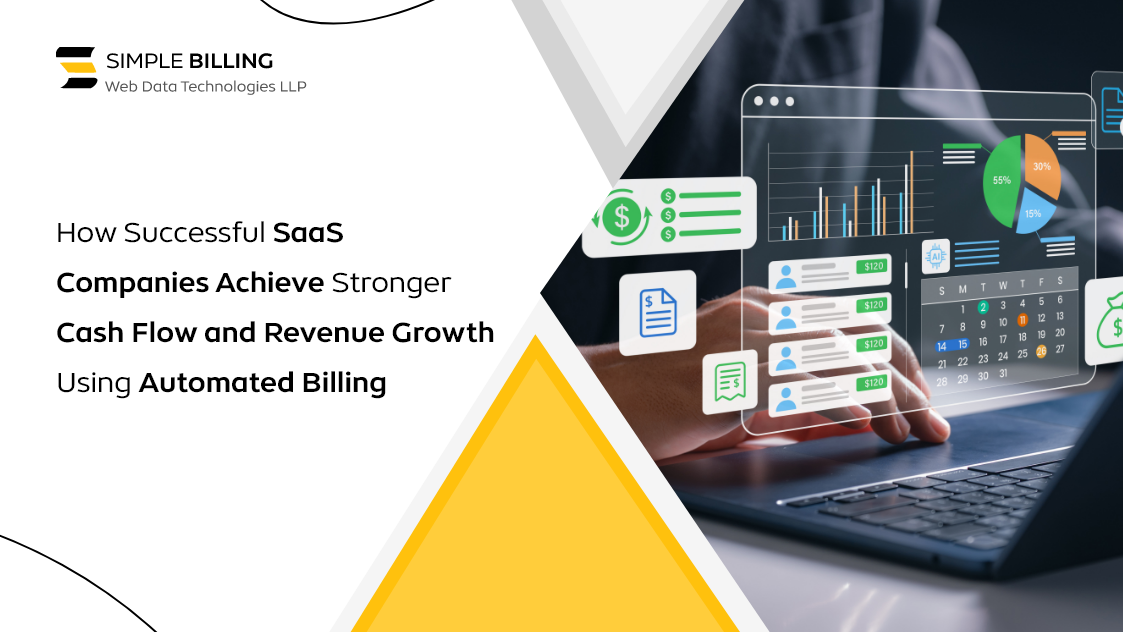 How Successful SaaS Companies Achieve Stronger Cash Flow and Revenue Growth Using Automated Billing