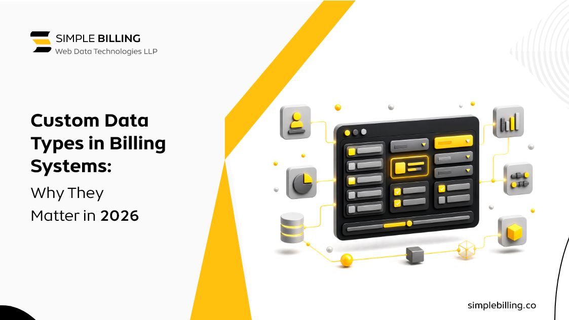 Custom Data Types in Billing Systems: Why They Matter in 2026