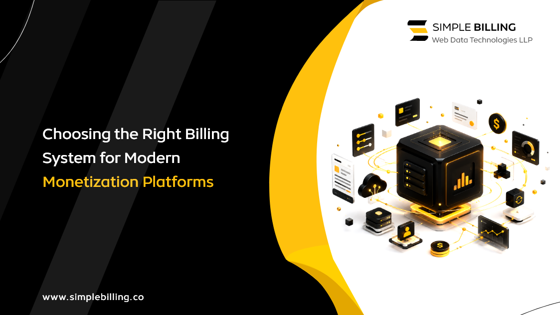 Choosing the Right Billing System for Modern Monetization Platforms